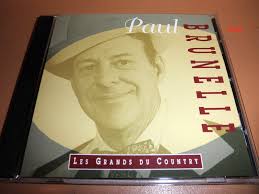 Paul Brunelle CD Les Grands du Country 24 hits Guy Massey dave appolon