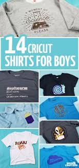 Download Cricut Shirt Ideas For Boys 14 Unique T Shirts To Make With Htv