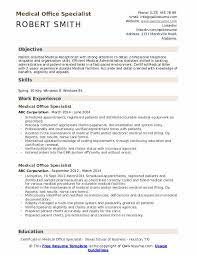 Show that you fit in well in an office setting another important responsibility of many receptionists is office supplies. Resume For Medical Office Medical Office Assistant Resume Samples