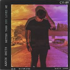 I can't find the words. Aaron Smith Uk Better Than You Loved Me Lyrics Genius Lyrics