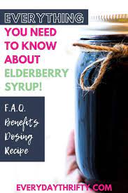 The Best Homemade Elderberry Syrup Recipe Faq Everyday Thrifty Recipe Elderberry Syrup Elderberry Syrup Recipe Homemade Elderberry