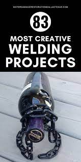 83 Most Creative Welding Projects Welding Projects Welding Plasma Cutter