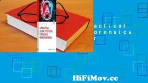 Addresses online and lab investigations, documentation, admissibility, and more. Full E Booka Practical Guide To Digital Forensics Investigationsfor Kindle From Jacki Chain Watch Video Hifimov Cc