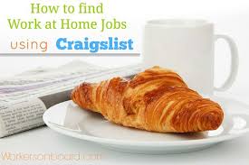 How To Find Work At Home Jobs Using Craigslist Workersonboard Work From Home Jobs Souffle Recipes Working From Home