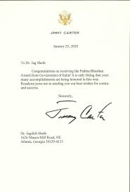 It is the culmination of months or even years of hard work. Letter From President Jimmy Carter Congratulating Dr Sheth On Receiving The Padma Bhushan Award The Sheth Foundation