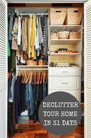 Declutter Your Home In 31 Days Closet Hacks Organizing Small Closet Organization Closet Makeover