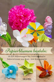 Papierblumen Basteln 10 Diy Anleitungen Fur Fruhlingshafte Dekorationen Aus Bunt Und Krepppapier