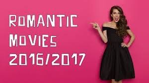 Here, the best romantic comedies to hit movie theaters in 2017. Best Romantic Movies 2016 2017 See Top Romantic Comedies Youtube