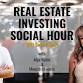 Real Estate Investing Social Hour