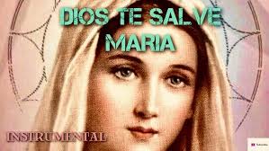 DIOS TE SALVE MARÍA -SANTA MARÍA INSTRUMENTAL