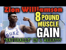 Then, said williamson, who can leap so much. Zion Williamson Did He Put On 8 Pounds Of Muscle In A Week Is This Possible And Is He Natural Youtube