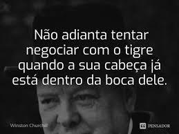 Nao Adianta Tentar Negociar Com O Winston Churchill