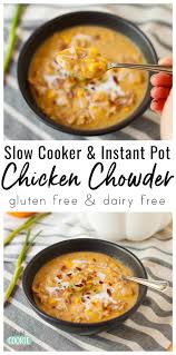 There are a handful of recipes in this big wide world that are so ridiculously simple and effortless to make, yet taste so good. Creamy Chicken Corn Chowder Instant Pot Slow Cooker The Fit Cookie