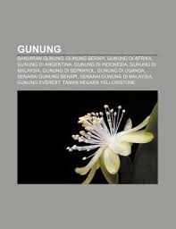Tak heran jika banyak masyarakat yang senang mendaki gunung. Gunung Banjaran Gunung Gunung Berapi Gunung Di Afrika Gunung Di Argentina Gunung Di Indonesia Gunung Di Malaysia Gunung By Source Wikipedia 9781233950881 Reviews Description And More Betterworldbooks Com