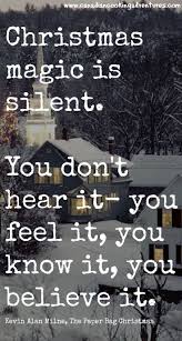 The Magic Of Christmas Is Upon Us Can You Feel It In The Air I Just Love The Christmas Season Because T Merry Christmas Quotes Christmas Love Holiday Quotes