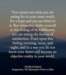 Pin By Theresa Kille On Positions Of The Mind Neville Goddard Quotes Abraham Hicks Quotes Law Of Attraction Quotes