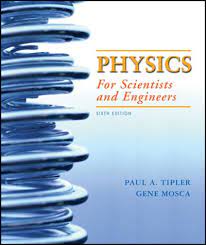 Physics For Scientists And Engineers 6th Edition By Paul A Tipler W H Freeman Modern Physics Physics Physics Books