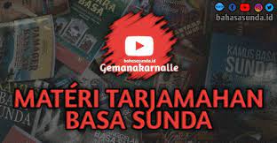 Translate sunda bahasa kamus terjemahan kasar dan halus. Materi Tarjamahan Bahasa Sunda Bahasasunda Id