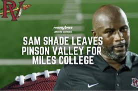 Sam Shade leaves Pinson Valley for Miles College