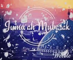 All of us know that jumma mubarak is blessed day. 20 Jumma Mubarak Gif Images 2019 Free Download Jumma Mubarak Jumma Mubarak Images Islamic Images