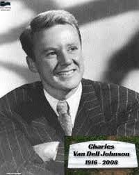 Charles Van Dell Johnson (August 25, 1916