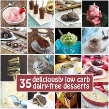 Choco mint pie, super easy cheese cake pie, caramel apple salad (low fat), etc. 35 Delicious Low Carb Dairy Free Desserts All Day I Dream About Food