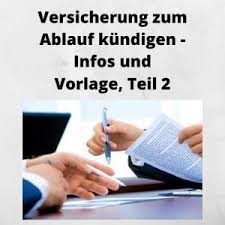 Im schadensfall gilt eine selbstbeteiligung in höhe von 100 euro pro schaden. Versicherung Zum Ablauf Kundigen Infos Und Vorlage Teil 2