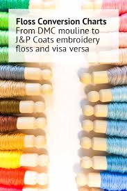 300 517 739 890 988 3752 3845 4521. Floss Conversion Charts From Dmc Floss To J P Coats And From Jpcoats To Dmc Studio Koekoek Modern Embroidery