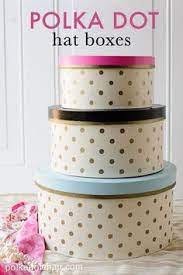 How To Decorate Hat Boxes Polka Dot Hat Box Tutorial Hat Boxes Polka Dot Hats Gold Diy