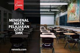 Smk negeri 61 jakarta mata pelajaran : Mengenal Mata Pelajaran Otkp Otomatisasi Tata Kelola Perkantoran