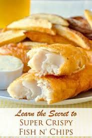 Super Crispy Fish And Chips Learn The Secret To Crispy Batter Recipe Fried Fish Recipes Fish Recipes Fish And Chips Batter