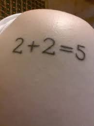 War Is Peace Freedom Is Slavery Ignorance Is Strength Tattoo 2 2 Sometimes Equals 5 Literary Tattoos Tattoos First Tattoo