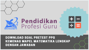 Check spelling or type a new query. Download Soal Pretest Ppg Kemenag Mapel Matematika Lengkap Dengan Jawaban Simadrasah