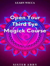 Chakras are the energy centers in your body. Read Open Your Third Eye Magick Course Online By Sister Abby Books
