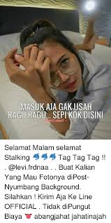 Maybe you would like to learn more about one of these? Masuk Aja Gak Usah Ragu Ragu Sepi Kok Disin Ngjahat Selamat Malam Selamat Stalking Tag Tag Tag Buat Kalian Yang Mau Fotonya Dipost Nyumbang Background Silahkan Kirim Aja Ke Line