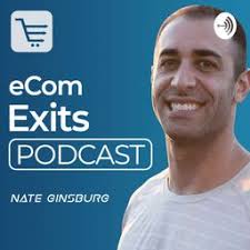 Ecommerce Exits Podcast