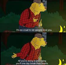 Bojack Horseman Nothing On The Inside Nothing On The Outside Bojack Horseman In 2020 Bojack Horseman Movie Quotes Movie Quotes Inspirational