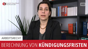 A) wie berechne ich die kündigungsfrist von vier wochen zum ende des monats? Berechnung Von Kundigungs Fristen Im Arbeitsrecht Kanzlei Hasselbach