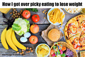 You've likely heard that fiber is an essential part of your diet. How I Got Over Picky Eating To Lose Weight The Shape Within