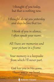 I Thought Of You Today Thinking Of You Quotes I Thought Of You Today Losing A Loved One Quotes
