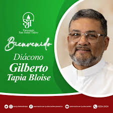 Bienvenido! Con alegría y regocijo le damos la bienvenida al formal  nombramiento del Diácono Gilberto Tapia Bloise a nuestra comunidad  parroquial. El Diácono Tapia fue ordenado el 27 de abril de 2019