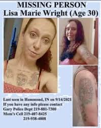 GARY,Ind.-Public records revealed two email addresses associated with Lisa  Wright, D.O.B. 1991 were tracked to Florida and Illinois regions Lisa  vanished Sept.14 2021
