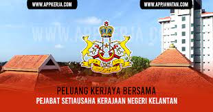 Jika korang ditindas di tempat kerja pun korang redha. Jawatan Kosong Di Pejabat Setiausaha Kerajaan Negeri Kelantan Appjawatan Malaysia