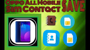 In such a case, you. How To Save Contacts In Sim Card In Oppo Mobile Oppo Mobile Mobile Repairing Sims