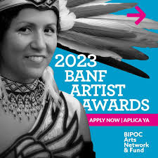 BIPOC Arts Network and Fund...