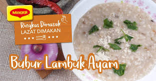 Bubur Lambuk Ayam Maggi Malaysia