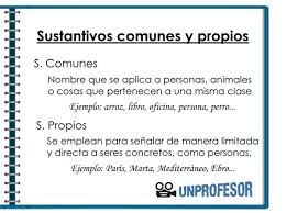 Tipos De Sustantivos Comunes Y Propios Con Ejemplos