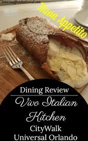 Dining Review Vivo Italian Kitchen Unofficial Universal Italian Kitchen Universal Orlando Universal