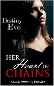 Her Heart in Chains (English Edition) eBook : Eve, Destiny: Amazon.es:  Tienda Kindle