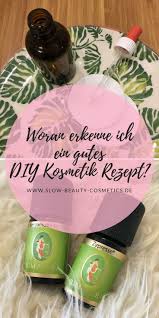 Woran Erkenne Ich Gute Und Sinnvolle Diy Kosmetik Rezepte Naturkosmetik Selber Machen Diy Kosmetik Kosmetik